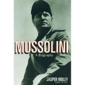 Mussolini: A Biography