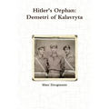 Hitler's Orphan: Demetri of Kalavryta
