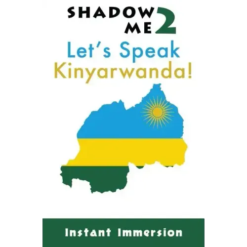 Shadow Me 2: Let's Speak Kinyarwanda!