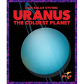 Uranus: The Coldest Planet