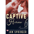 Captive Heroes