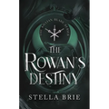 The Rowan's Destiny: An Urban Fantasy Reverse Harem Romance