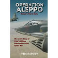 Operation Aleppo: Russia's War in Syria