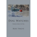 Dog Watches: Stories from the Sea