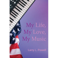 My Life, My Love, My Music