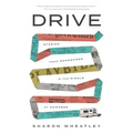 Drive: Stories from Somewhere in the Middle of Nowhere
