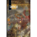 Venus Burning: Realms: The Collected Short Stores from Realms of Fantasy