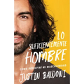 Man Enough \ Lo suficientemente hombre (Spanish edition)