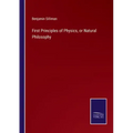First Principles of Physics, or Natural Philosophy