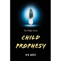 Child Prophesy