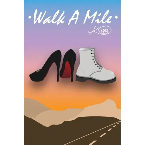 Walk A Mile