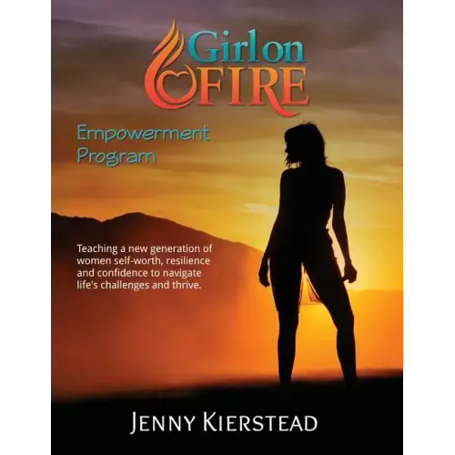 Girl On Fire Empowerment Program
