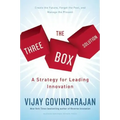 The Three-Box Solution: A Strategy for Leading Innovation