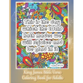 King James Bible Verse Coloring Book for Adults: KJV For Christian Teens and Older Kids 30 Inspirational & Motivational Quotes from Scripture on Detai