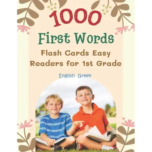 1000 First Words Flash Cards Easy Readers for 1st Grade English Greek: I can read books my first flashcards of full sight word list with pictures and