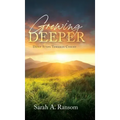 Growing Deeper: Daily Steps Towards Christ