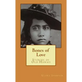 Bones of Love, Stories of Old Hawaii