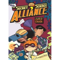 The Secret Science Alliance and the Copycat Crook