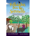 Folktales From The Serendib: A Collection of Sinhala Stories Heard In Rural Sri Lanka
