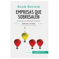 Empresas que sobresalen de Jim Collins (Análisis de la obra): La excelencia empresarial a tu alcance