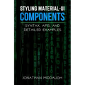 Styling Material-UI Components: Syntax, APIs, and Detailed Examples