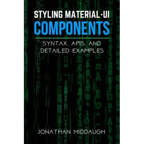 Styling Material-UI Components: Syntax, APIs, and Detailed Examples