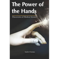 The Power of The Hands: Discoveries of Modern Science