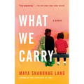 What We Carry: A Memoir