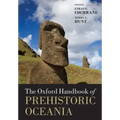 Oxford Handbook of Prehistoric Oceania