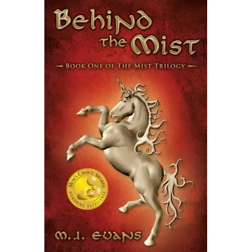 Behind the Mist: Book One of The Mist Trilogy