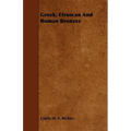 Greek, Etruscan And Roman Bronzes