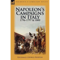 Napoleon's Campaigns in Italy 1796-1797 and 1800
