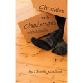 Chuckles and Challenges with Charlie