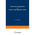 Numerical Computation of Electric and Magnetic Fields