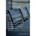 Advancing Antiracism, Diversity, Equity, and Inclusion in Stemm Organizations: Beyond Broadening Participation