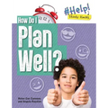 How Do I Plan Well?