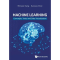 Machine Learning: Concepts, Tools and Data Visualization