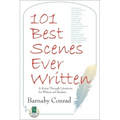 101 Best Scenes Ever Written: A Romp Through Literature for Writers and Readers