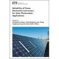 Reliability of Power Electronics Converters for Solar Photovoltaic Applications