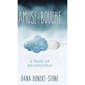 Amuse-bouche: A Taste of Melancholy