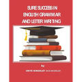 Sure Success in English Grammar And Letter Writing