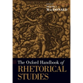 The Oxford Handbook of Rhetorical Studies