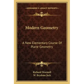 Modern Geometry: A New Elementary Course of Plane Geometry