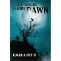 The Hours Before Dawn