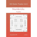 Numbricks Puzzles - 200 Master Puzzles 12x12 vol.16