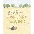 Bear and the Whisper of the Wind