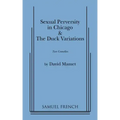 Sexual Perversity in Chicago and the Duck Variations