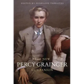 The New Percy Grainger Companion