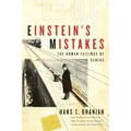 Einstein's Mistakes: The Human Failings of Genius