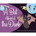 A Bat Afraid of the Dark